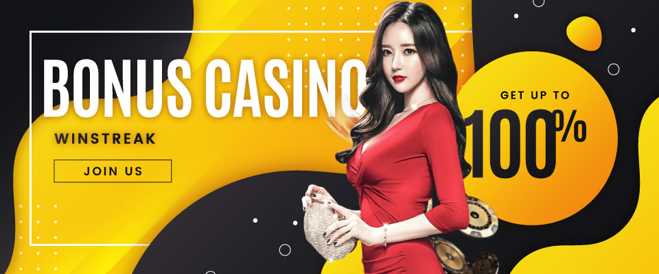 PROMO BONUS CASINO WINSTREAK 100%